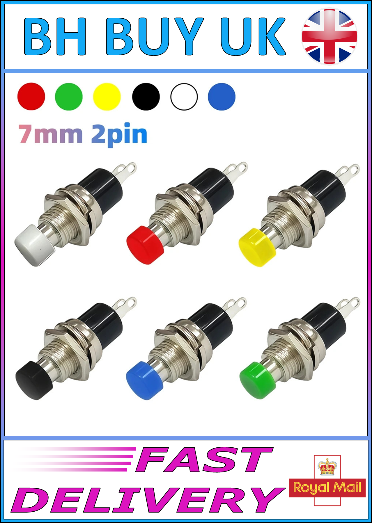 6 x MOMENTARY PUSH SWITCHES - 6 COLOURS, NO 7mm